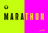 Dear Marathon, Show Me Your True Colours