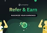 How To Earn Passive Income With Unmarshal (R2E)| Latest Partnerships | $MARSH Update