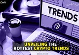 🚀🔥 Unveiling the Hottest Crypto Trends: You Won’t Believe What’s Happening Now! 📈💰🧵