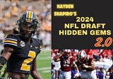 2024 NFL Draft Hidden Gems 2.0