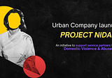 Urban Company launches ‘Project Nidar’ to support service partners facing domestic violence and…