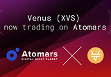 VENUS (XVS) GETS LISTED ON ATOMARS