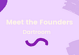 Interview: Meet Dartroom Founders David and Stef