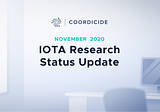 IOTA Research Status Update — November 2020