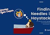 Finding Needles in Haystack #5 | Ryan Cooper