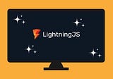 The business benefits of using Lightning for your TV-apps
