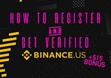 How to Register & Get Verified on Binance US