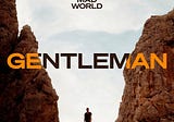 Review: Gentleman — Mad World