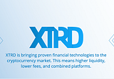 XTRD ICO REVIEW — Unifying Cryptocurrency Exchanges