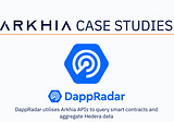 Arkhia Use Case: Arkhia APIs Powering DappRadar’s Hedera Analytics