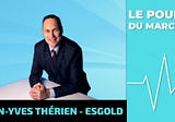 Le Pouls du Marché avec Jean-Yves Thérien d’ESGold
