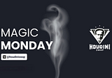 Houdini Swap Magic Monday #43 — Recap