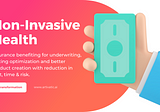 The Impact of Non-Invasive Health Data on the Insurance Industry: A Revolution in Personalization…