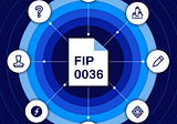 Everything You Need to Know About FIP0036 — Deliberation, Discussion, and Next Steps