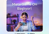 Meta ve Game Factory İşbirliğiyle Türk Mobil Oyun Geliştirme Endüstrisine Yenilikçi Bir Soluk: Meta…