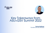 Key Takeaways From ASU + GSV Summit