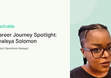 Career Journey Spotlight: Shaleya Solomon