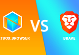 Netbox.Browser vs. Brave