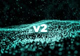 Launch of V2: One System to Align All Participants