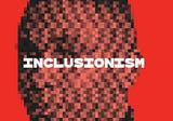 Inclusionism w/ Chi Ossé