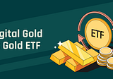 Here’s why Digital Gold edges over Gold ETF! — Fello