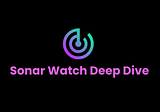 SonarWatch: The Ultimate DeFi Dashboard on Solana — A Deep Dive
