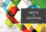 #1 NestJS & Graphql setup