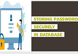 Passwords Storage in Database || Safety