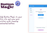Convert More & Increase Engagement on Your Wix Site with Button Magic