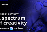 Fostering Inclusion and Diversity : Welcoming A Wide Spectrum of Creativity Landed on Capture App