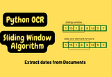 Recognize dates from an image using Sliding Window Algorithm & Python OCR.