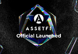 ASSETFI Official Launched