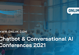 Virtual Chatbot And Conversational AI Conferences 2021