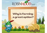 Why is yield farming a good option?