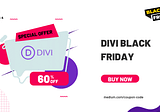 Divi Black Friday & Cyber Monday 2023 — Upto 60% OFF!