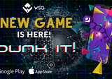 😲@WSGToken DUNK IT is the best!🤩🕹️