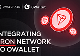 📢 TRON Network on OWallet