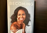Michelle Obama’s Becoming — Book Review