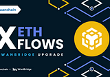 ETH XFlows launches on BNB Chain
