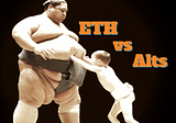 ETH vs Alts: Which is better?