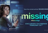 Missing Movie Review — Another Gripping Thriller