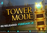 Tower Mode — A super exciting and appealing Game Mode — HeroFi