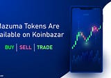 Mazuma Tokens Are Available on Koinbazar to Buy, Sell, and Trade!
