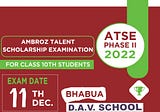 Ambroz Talent Scholarship Examination (ATSE ) 2022 — DAV SCHOOL BHABUA