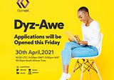 DYZRUPT’S AFRICAN WOMEN EMPOWERMENT FUNDING CHALLENGE SET TO OPEN APPLICATIONS ON FRIDAY, 30TH…