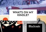 What’s on My Kindle?