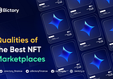 The Qualities Of The Best NFT Marketplaces