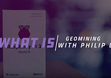 All About Geomining — What You Need to Know
