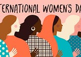 International Women’s Day — Taking Action from where you stand.