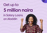 NEW FEATURE ALERT: Salary Loans Now Available on Aladdin Digital